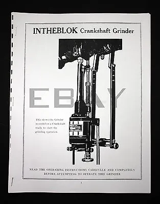 Winona Van Norman INTHEBLOK Crankshaft Grinder Manual And Parts List • $16.75