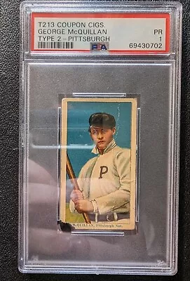 1914 T213 T2 Coupon Cigarettes George McQuillan Pittsburgh Nat.  PSA 1 6 Higher • $109.99