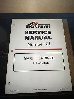 Mercruiser Service Manual Number 21 Marine Engines In Line Diesel 1994 • $29.57