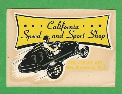 Vintage Original 1956  California Speed And Sport Shop  New Jersey Hot Rod Decal • $43.99