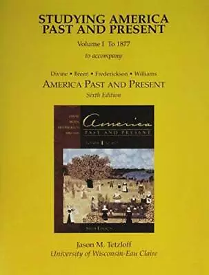 Studying America Past And Present: To 1877 - Paperback - GOOD • $249.52