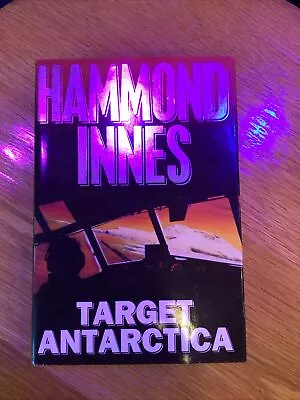 Target Antarctica Hammond Innes 1st/1st 1993 HB • £19.99