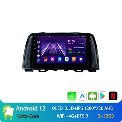 9  Android 12 Car Stereo Radio For Mazda 6 Atenza 2014~16 GPS NAVI 4G DSP WIFI • $223.56