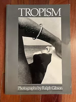 TROPISM By Ralph Gibson • $20