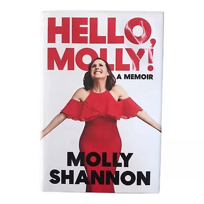 Hello Molly A Memoir Molly Shannon Comedian SNL Signed Book First Edition HCDJ • $25