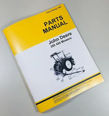 Parts Manual For John Deere 350 450 Sickle Bar Mower Catalog Hay Grass • $16.57