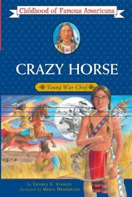 Crazy Horse: Young War Chief (Child... Stanley George • £8.99