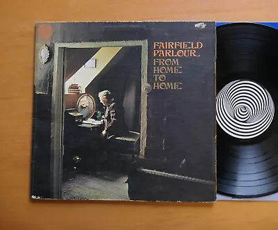 Fairfield Parlour From Home To Home 1970 1st Pressing Vertigo Swirl 6360 001 EX • $498.02