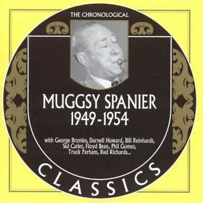 Muggsy Spanier 1949-1954 The Chronological Classics CD 21 Songs • $50