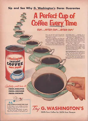 1953 G. Washington's Coffee Vintage Print Ad - Perfect Cup Of Coffee Every  Time • $8.99