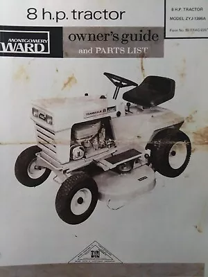 Montgomery Ward 8 H.p Lawn Riding Tractor & Mower Owner & Parts Manual ZYJ-1398A • $47.99