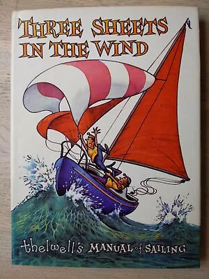 £7.95 • Buy Three Sheets To The Wind. Thelwell.1st Edition Hardback 1973
