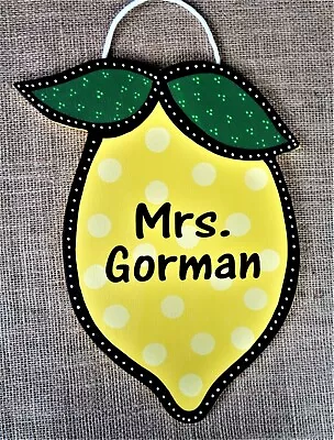 Personalize LEMON Teacher SIGN School Class Classroom Wall Door Plaque Hanger • $13