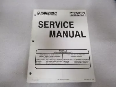 1987-93 Mercury/Mariner 70/75/80/90/100/115 Models Service Manual PN 90-13645--2 • $23.75