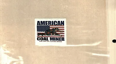 Nice American Coal Miner Crawling Miner Coal Mining Sticker # 167 • $2.99