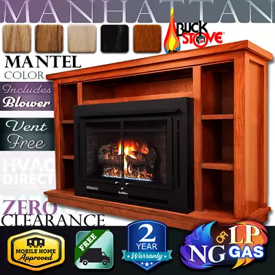 Buck Stove Model 34 ZC Manhattan Vent-Free NG/LP Gas Fireplace W/Blower & Mantel • $3231.90