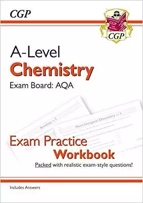 A-Level Chemistry: AQA Year 1 & 2 Exam Practice Workbook - Inclu... By CGP Books • £6.49