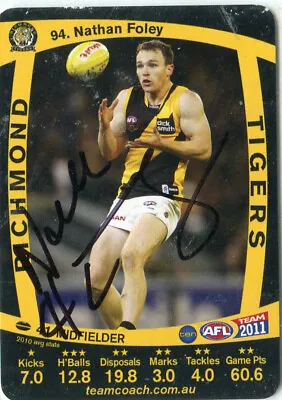 $7.50 • Buy AFL Teamcoach 2011 #94 Richmond Nathan Foley Autographed Card