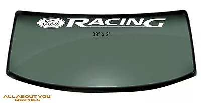 FORD Racing Windshield Banner (many Colors To Choose From) Mustang F150 Fusion • $20.99