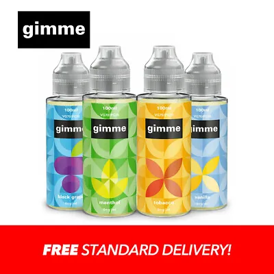 Gimme E-Liquid 100ml | High VG Vape Juice | Premium 0mg Short Fill | E-Cig • £6.90