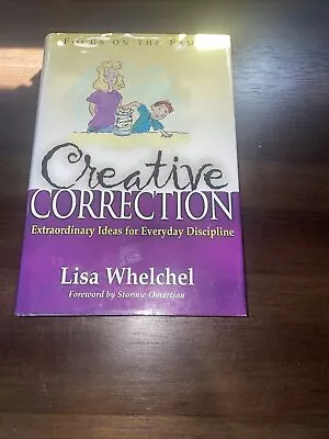 Creative Correction By Lisa Whelchel (2000 Hardcover) • $8