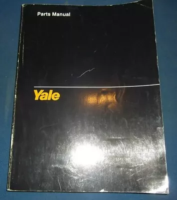 Yale Gc Glc Gp Glp 030 Ce Be  Forklift Lift Truck Parts Manual Book Catalog 1484 • $49.99