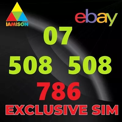 Gold  Vip Memorable Personal Mobile Number Exclusive Gift  07 508 508 786 • £119.99