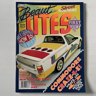 Beaut Utes 1st Edition 1990 Rare Street Machine Magazine Collectors Holden Ford • $27.50