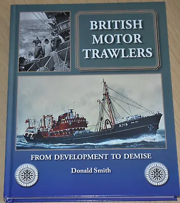 £53.99 • Buy BRITISH MOTOR TRAWLERS Fishing Industry Boats History NEW Design Gear Yards