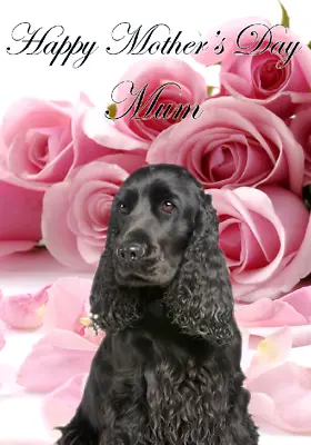 Black Cocker Spaniel Dog Mother's Day Pink Rose Personalised Card A5 Name PR137 • £3.25