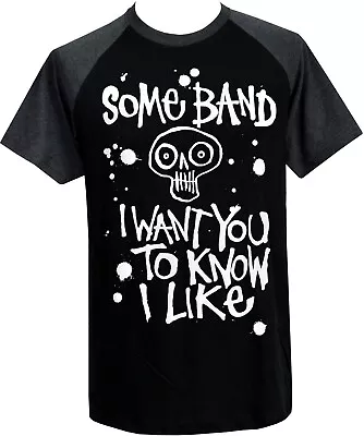 Men's Band Raglan T-Shirt 'Some Band I Want You To Know I Like' Punk Music Skull • £21.95