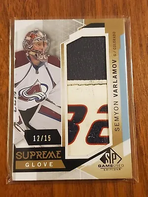Semyon Varlamov Colorado Avalanche 2015-16 SP Game Used Supreme Glove /15 • $110.38