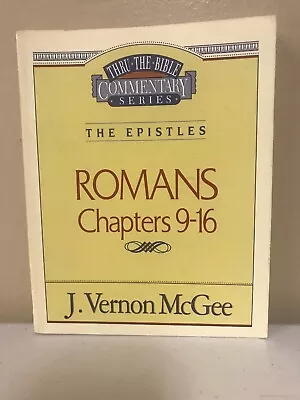 Romans 9-16 By J Vernon McGee • $8