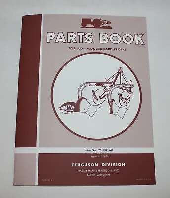 Ferguson AO Moldboard Plow Parts Book / List Part Manual Reference Guide • $15.95