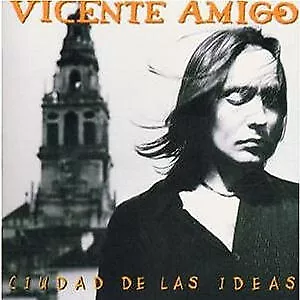 Vicente Amigo - Ciudad De Las Ideas (CD Album) (Very Good Plus (VG+)) - 2951449 • $7