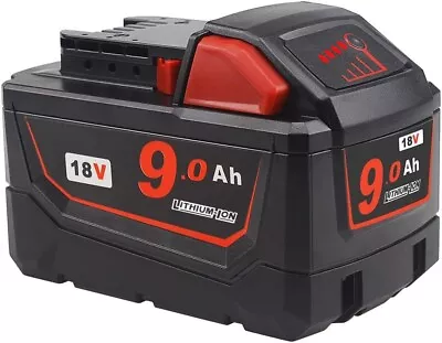 18V 9.0 Ah REPLACEMENT BATTERY FOR MILWAUKEE M18 18V LITHIUM-ION • $69.49