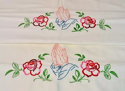 Vintage Cotton Pair Pillowcases Handwork Embroidery 19 X 31 Praying Hands Roses • $14.99