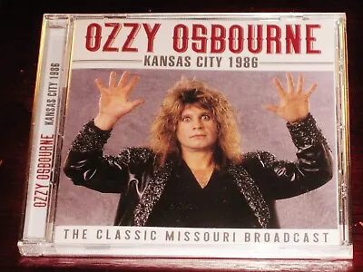 Ozzy Osbourne: Kansas City 1986 - The Classic Missouri Broadcast CD 2022 UK NEW • $18.95