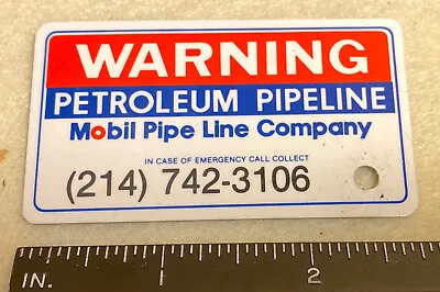 Vintage Mobil Oil Petroleum Pipeline Warning Sign Keychain • $19