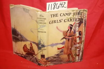 Vandercook Margaret The Camp Fire Girls' Careers • $75