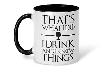 Game Of Thrones | I Drink And I Know Things | Novelty | Mug | Gift | Lannister • £12.99