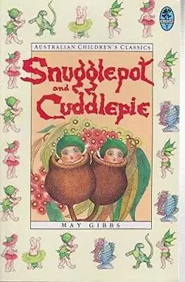 Snugglepot And Cuddlepie - Paperback By May Gibbs - GOOD • $3.97