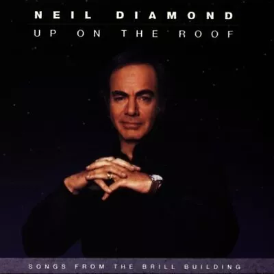 Diamond Neil : UP ON THE ROOF - SONGS FROM THE BRILL BU CD Fast And FREE P & P • £2.36