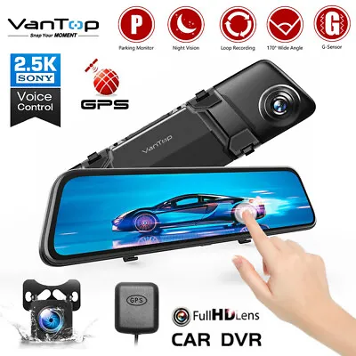 VANTOP 2.5K 12  Dual Car Dash Cam DVR GPS Voice Control Rear View Mirror Camera • $65.69