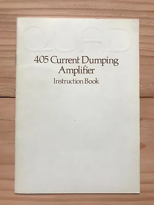 Quad 405 Current Dumping Instruction Book • $39.14