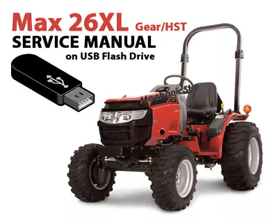 Mahindra MAX 26 XL Tractor Service + Operators + Loader Manuals (USB) • $71