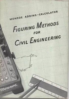 Monroe Adding-Calculator Machine-Figuring Methods For Civil Engineering • $27.95