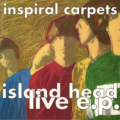 Inspiral Carpets - Island Head Live E.P. 12  (Vinyl) • £14.75