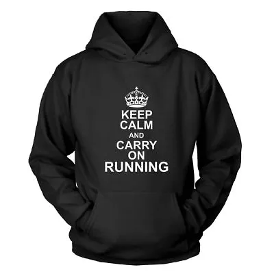 Keep Calm And Carry On Running Hoodie • £43.46