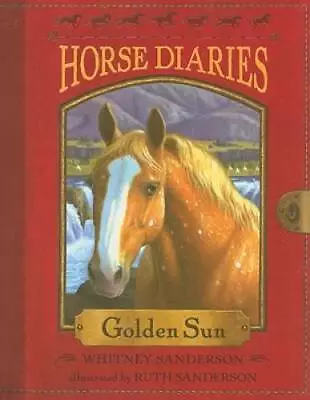 Horse Diaries #5: Golden Sun - Paperback By Sanderson Whitney - GOOD • $4.57